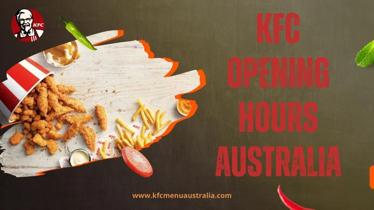 Kfc Opening Hours​ Australia